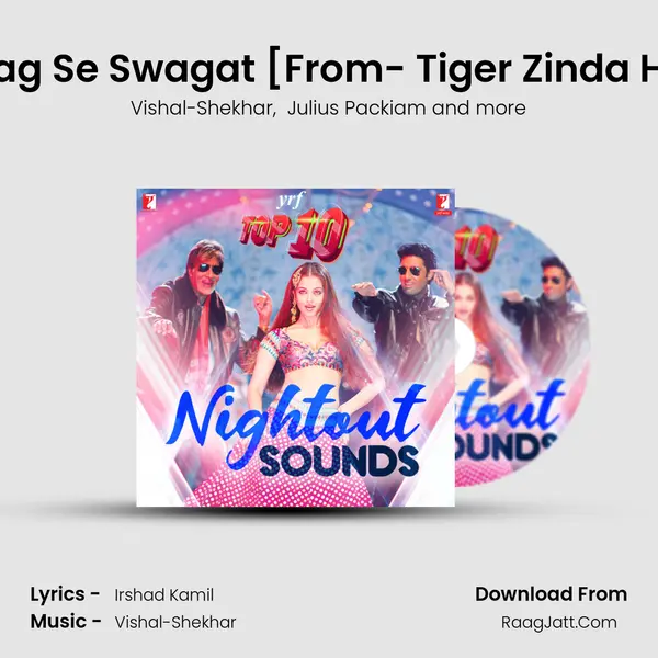 Swag Se Swagat [From- Tiger Zinda Hai] mp3 song