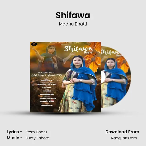 Shifawa MP3 Song by Madhu Bhatti Cover