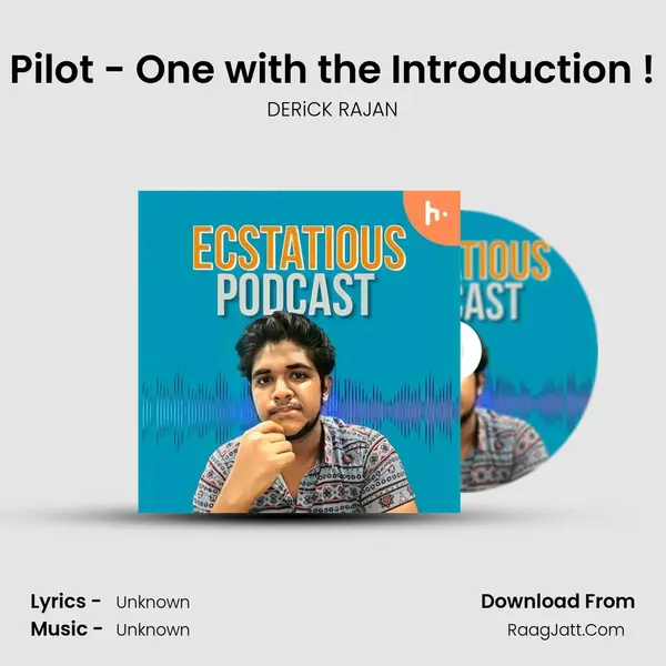 Pilot - One with the Introduction ! mp3 song