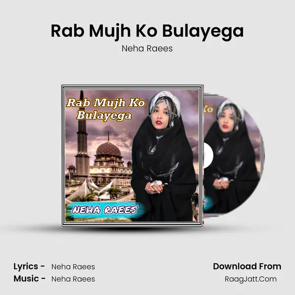 Rab Mujh Ko Bulayega mp3 song