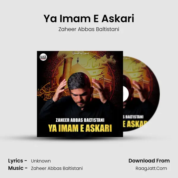 Ya Imam E Askari - Single - Zaheer Abbas Baltistani
