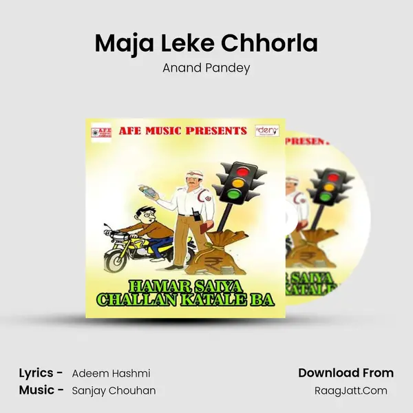 Maja Leke Chhorla MP3 Song by Anand Pandey Cover