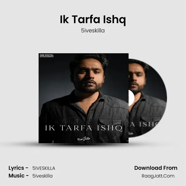 Ik Tarfa Ishq MP3 Song by 5iveskilla Cover