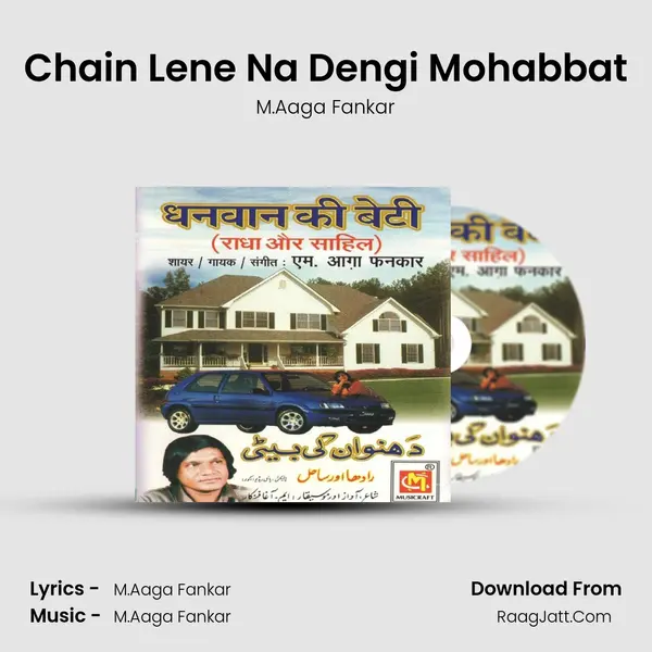 Chain Lene Na Dengi Mohabbat MP3 Song by M.Aaga Fankar Cover