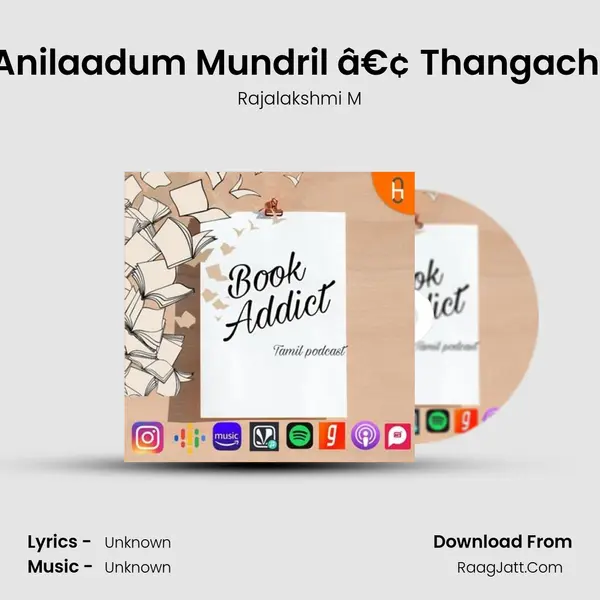 Anilaadum Mundril â€¢ Thangachi MP3 Song by Rajalakshmi M Cover