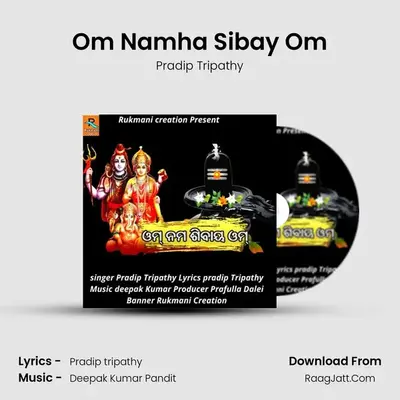 Om Namha Sibay Om - Pradip Tripathy
