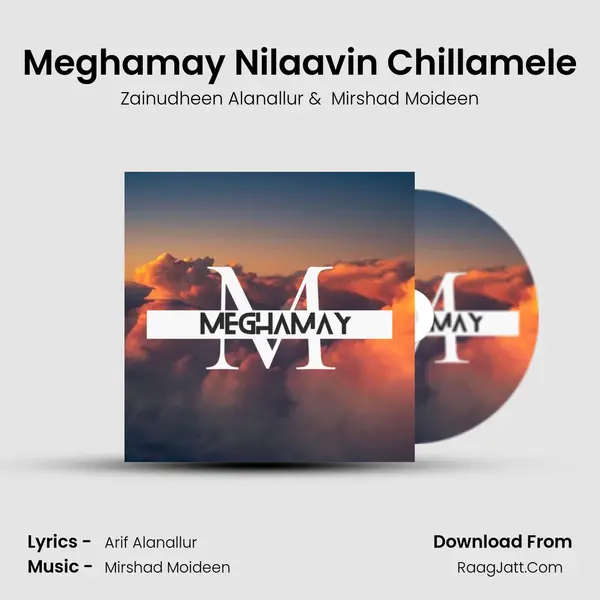 Meghamay Nilaavin Chillamele (From 