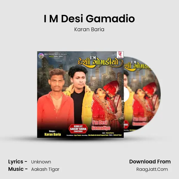 I M Desi Gamadio mp3 song