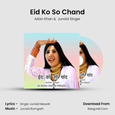 Eid Ko So Chand MP3 Song by Azlan Khan Cover