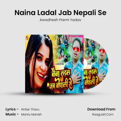 Naina Ladal Jab Nepali Se mp3 song