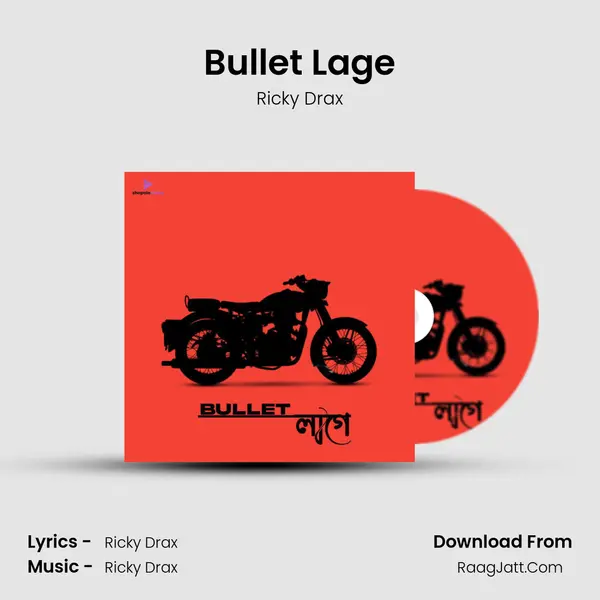 Bullet Lage - Ricky Drax