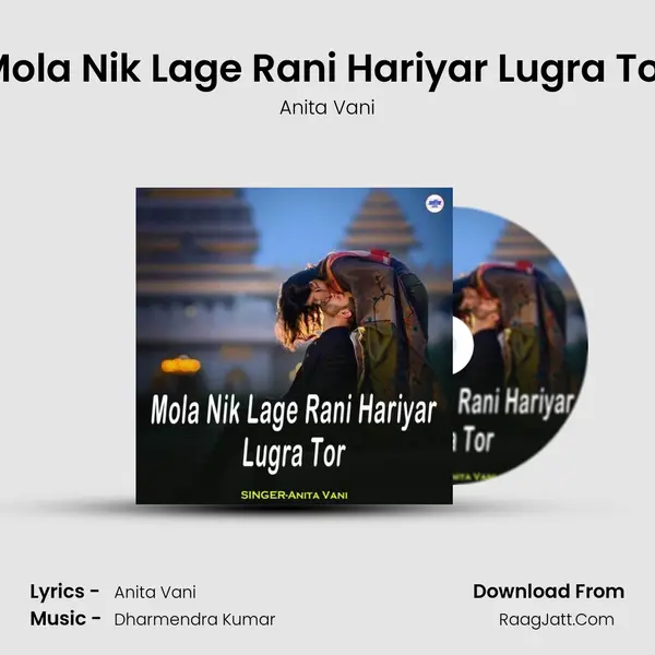 Mola Nik Lage Rani Hariyar Lugra Tor mp3 song