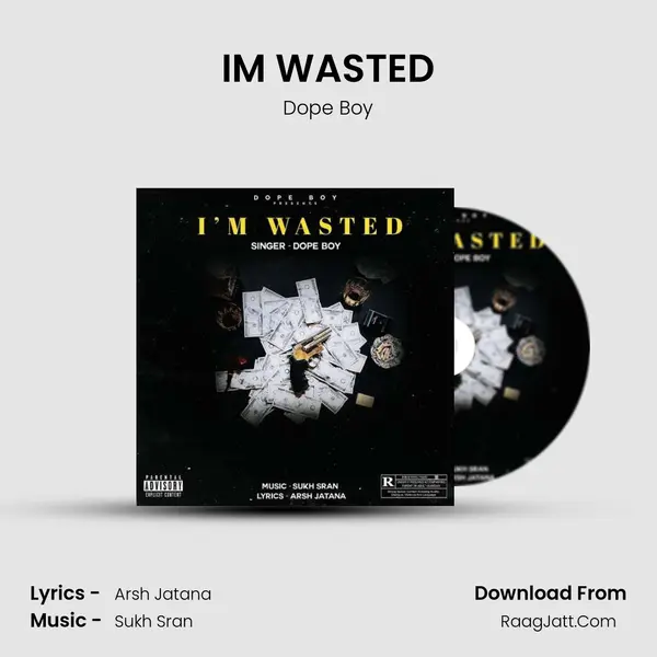 I&#x27;M WASTED mp3 song