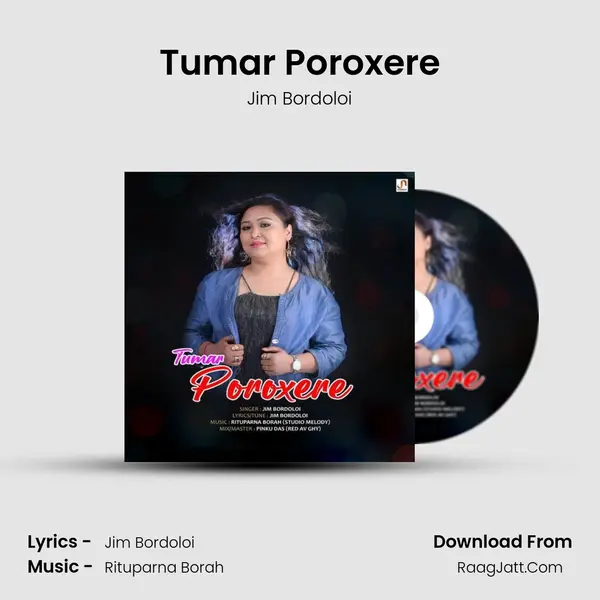 Tumar Poroxere - Jim Bordoloi