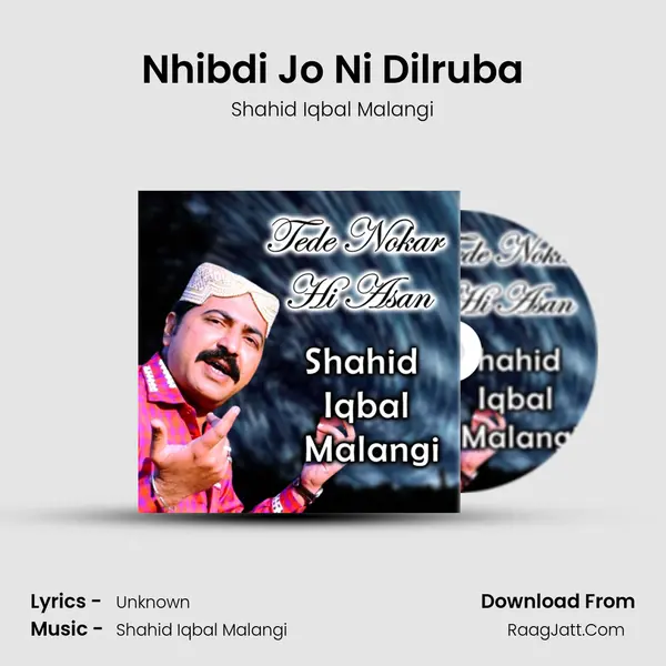 Nhibdi Jo Ni Dilruba MP3 Song by Shahid Iqbal Malangi Cover