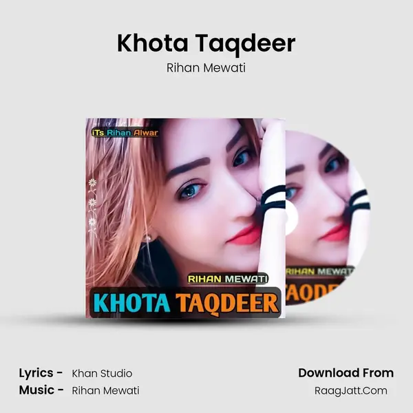 Khota taqdeer - Rihan Mewati