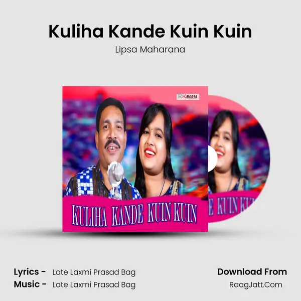 Kuliha Kande Kuin Kuin - Lipsa Maharana