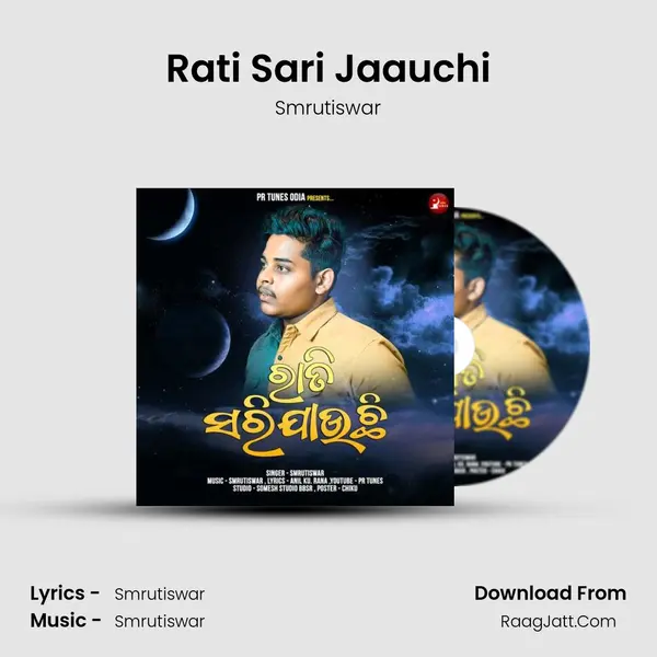 Rati Sari Jaauchi MP3 Song by Smrutiswar Cover