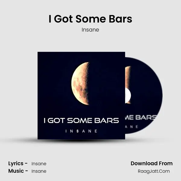 I Got Some Bars MP3 Song by Insane Cover