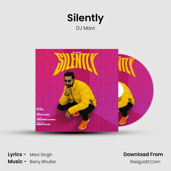 Silently MP3 Song by DJ Mavi Cover