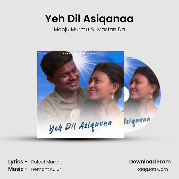 Yeh Dil Asiqanaa MP3 Song by Manju Murmu Cover