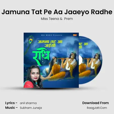 Jamuna Tat Pe Aa Jaaeyo Radhe mp3 song
