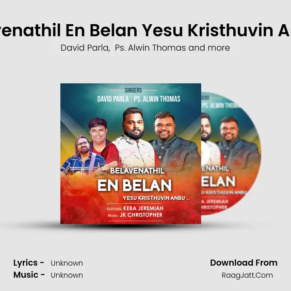 Belavenathil En Belan Yesu Kristhuvin Anbu... mp3 song