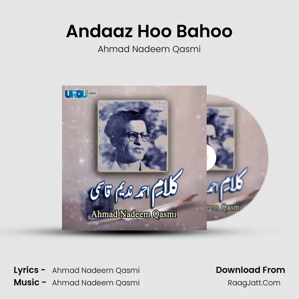 Andaaz Hoo Bahoo MP3 Song by Ahmad Nadeem Qasmi Cover