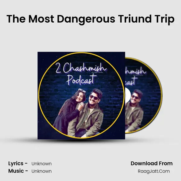 The Most Dangerous Triund Trip MP3 Song by  Cover