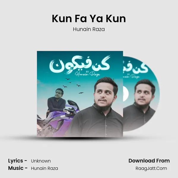 Kun Fa Ya Kun - Hunain Raza