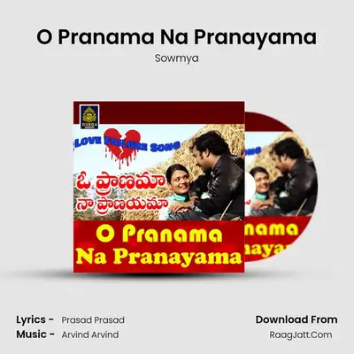 O Pranama Na Pranayama - Sowmya
