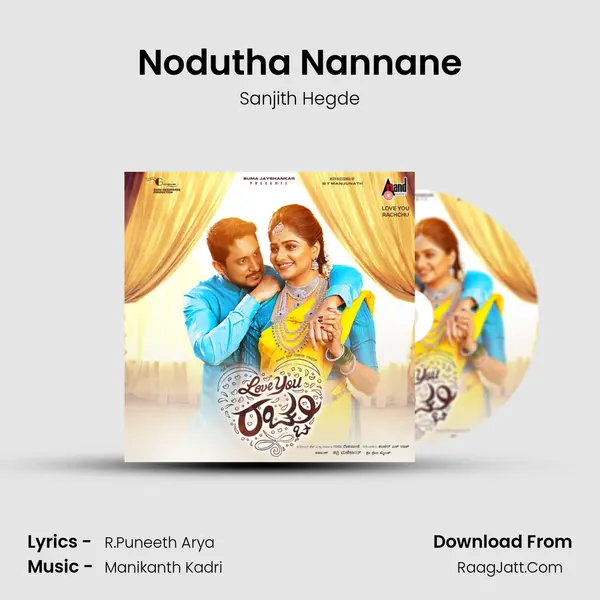 Nodutha Nannane MP3 Song by Sanjith Hegde Cover