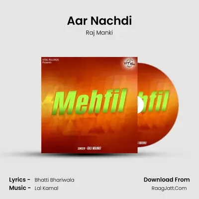Aar Nachdi MP3 Song by Raj Manki Cover