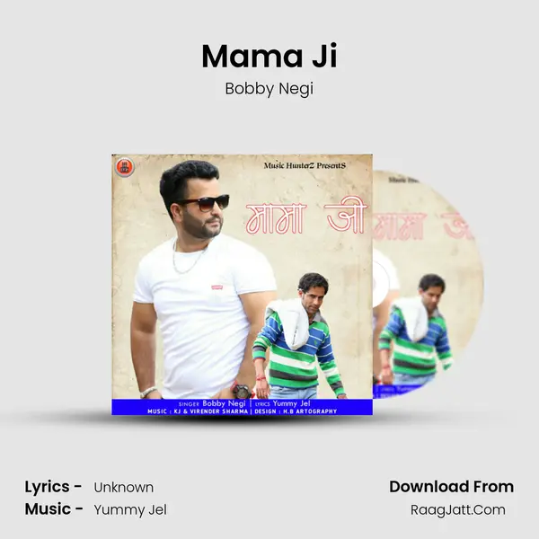 Mama Ji MP3 Song by Bobby Negi Cover
