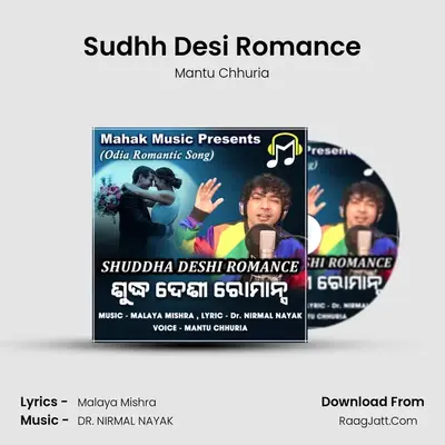 Sudhh Desi Romance - Mantu Chhuria