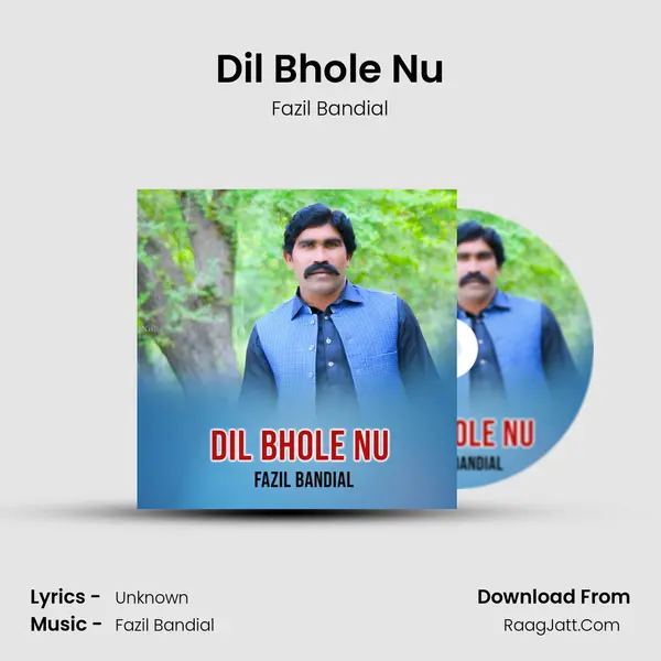 Dil Bhole Nu MP3 Song by Fazil Bandial Cover