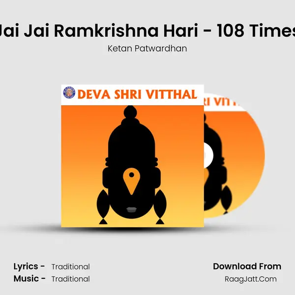 Jai Jai Ramkrishna Hari - 108 Times Cover