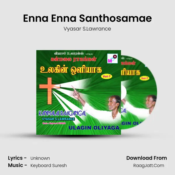 Enna Enna Santhosamae MP3 Song by Vyasar S.Lawrance Cover
