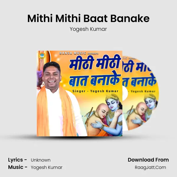 Mithi Mithi Baat Banake mp3 song