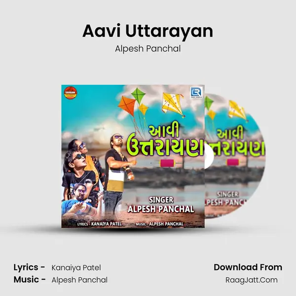 Aavi Uttarayan - Alpesh Panchal