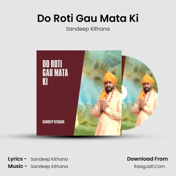 Do Roti Gau Mata Ki MP3 Song by Sandeep Kithana Cover