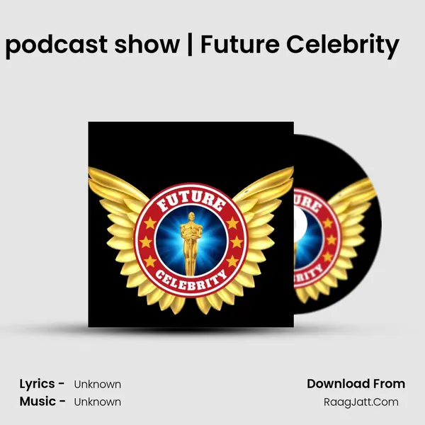 A kutty story | tamil podcast show | Future Celebrity    RJ : Dhilip episode 3 MP3 Song by  Cover