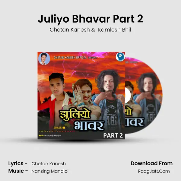 Juliyo Bhavar Part 2 mp3 song
