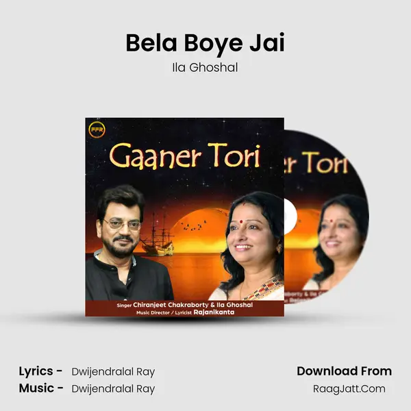 Bela Boye Jai MP3 Song by Ila Ghoshal Cover