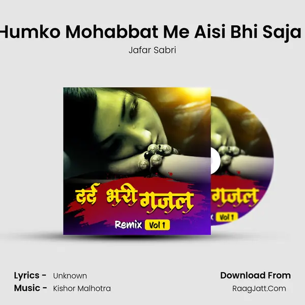 Tum Humko Mohabbat Me Aisi Bhi Saja Doge MP3 Song by Jafar Sabri Cover