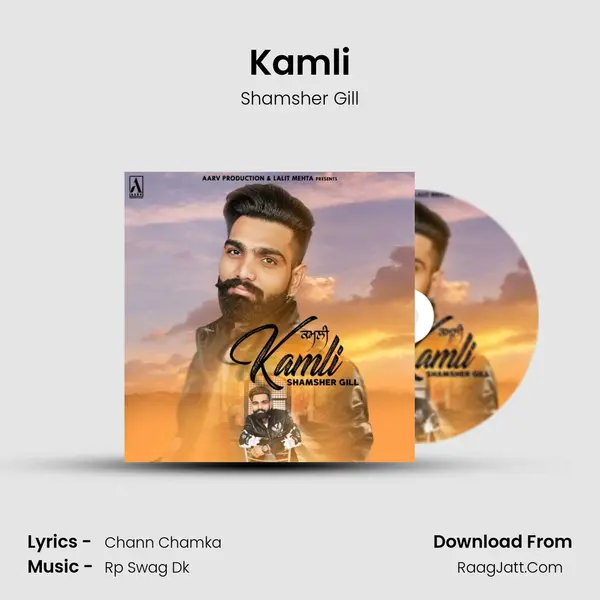 Kamli - Shamsher Gill