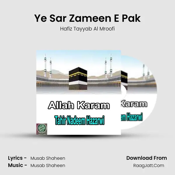 Ye Sar Zameen E Pak MP3 Song by Hafiz Tayyab Al Mroofi Cover