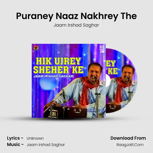 Puraney Naaz Nakhrey The MP3 Song by Jaam Irshad Saghar Cover