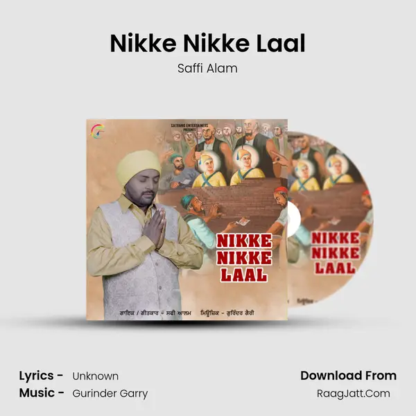 Nikke Nikke Laal - Saffi Alam