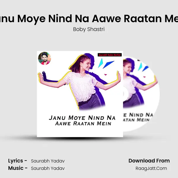 Janu Moye Nind Na Aawe Raatan Mein MP3 Song by Boby Shastri Cover